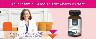 Your Essential Guide To Tart Cherry Extract