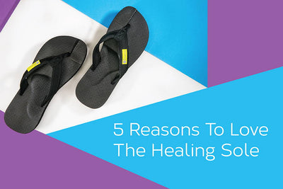 5 Reasons To Love The Healing Sole