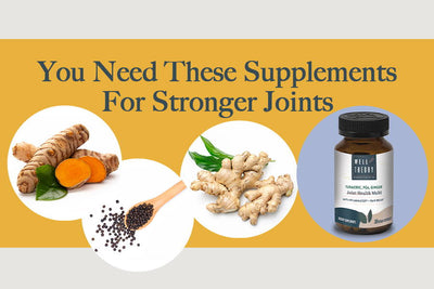 You Need These Supplements For Stronger Joints