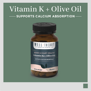 Vitamin K2 + Olive Oil Softgels – Bone & Heart Health